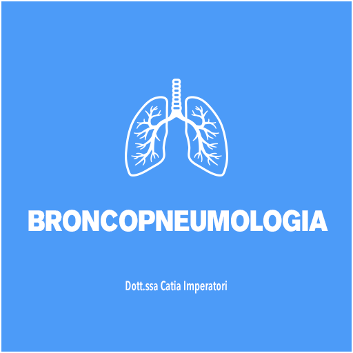 BRONCOPNEUMOLOGIA  Dr. CATIA IMPERATORI