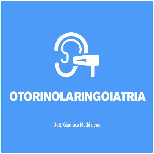 OTORINOLARINGOIATRIA DR. GIANLUCA MADDALENA