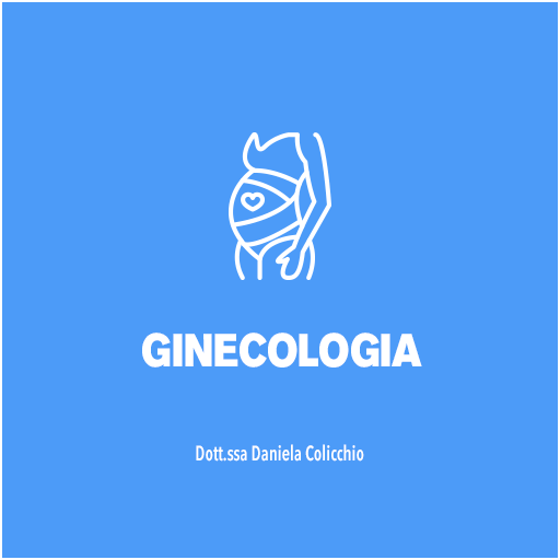 GINECOLOGIA DR. DANIELA COLICCHIO